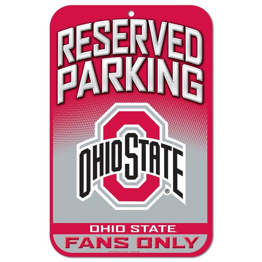 Ohio State Buckeyes "Reserved Parking " Fans Only Plastic Sign 11" x 17"